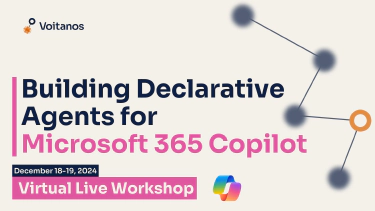 Announcement: New workshop - Build Declarative Agents for Microsoft 365 Copilot