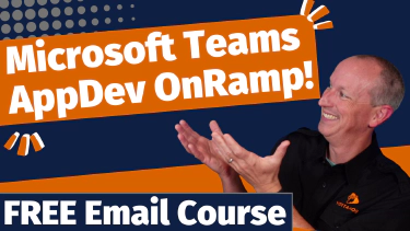 Microsoft Teams App Development OnRamp - FREE Email Course