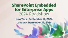 SharePoint Embedded September 2024 Roadshow - New York & London