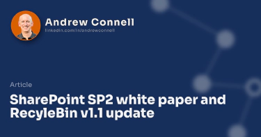 SharePoint SP2 white paper and RecyleBin v1.1 update