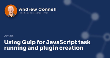 Using Gulp for JavaScript task running and plugin creation