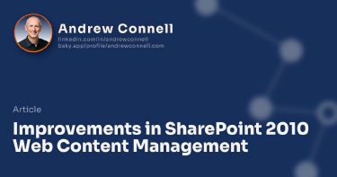 Improvements in SharePoint 2010 Web Content Management