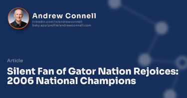 Silent Fan of Gator Nation Rejoices: 2006 National Champions