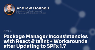 Package Manager Inconsistencies with React & tslint + Workarounds after Updating to SPFx 1.7