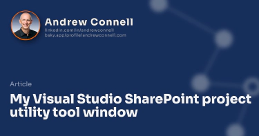 My Visual Studio SharePoint project utility tool window