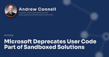 Microsoft Deprecates User Code Part of Sandboxed Solutions