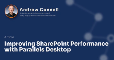 Improving SharePoint Performance with Parallels Desktop