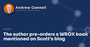 The author pre-orders a WROX book mentioned on Scott's blog