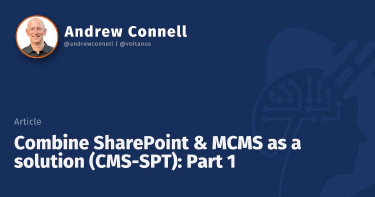 Combine SharePoint & MCMS as a solution (CMS-SPT): Part 1