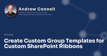 Create Custom Group Templates for Custom SharePoint Ribbons