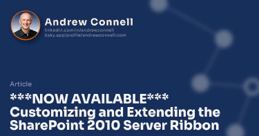 ***NOW AVAILABLE*** Customizing and Extending the SharePoint 2010 Server Ribbon