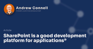 SharePoint is a good development platform for applications*