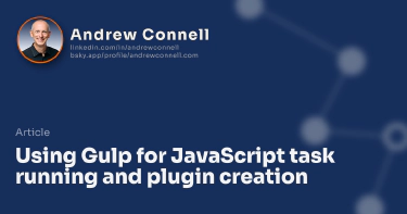 Using Gulp for JavaScript task running and plugin creation