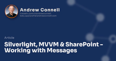 Silverlight, MVVM & SharePoint - Working with Messages