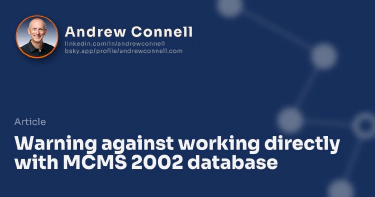 Warning against working directly with MCMS 2002 database