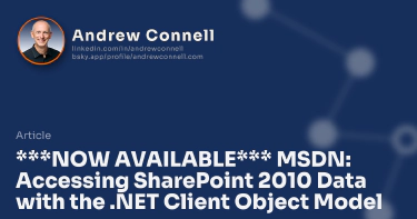 ***NOW AVAILABLE*** MSDN: Accessing SharePoint 2010 Data with the .NET Client Object Model