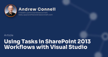 Using Tasks in SharePoint 2013 Workflows with Visual Studio