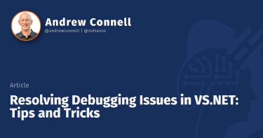 Resolving Debugging Issues in VS.NET: Tips and Tricks