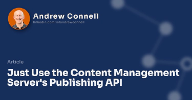 Just Use the Content Management Server's Publishing API