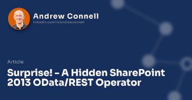 Surprise! - A Hidden SharePoint 2013 OData/REST Operator