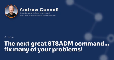 The next great STSADM command... fix many of your problems!