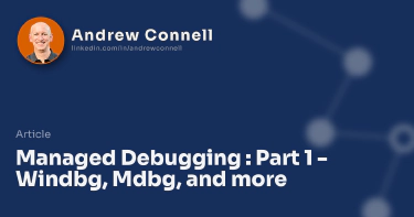 Managed Debugging : Part 1 - Windbg, Mdbg, and more