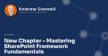 New Chapter - Mastering SharePoint Framework Fundamentals