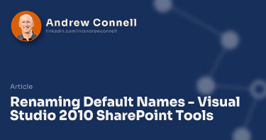 Renaming Default Names - Visual Studio 2010 SharePoint Tools