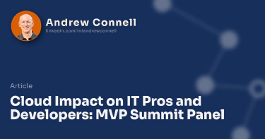 Cloud Impact on IT Pros and Developers: MVP Summit Panel