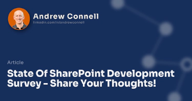 State Of SharePoint Development Survey - Share Your Thoughts!