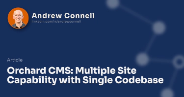 Orchard CMS: Multiple Site Capability with Single Codebase