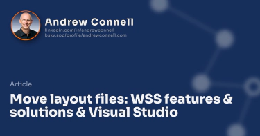 Move layout files: WSS features & solutions & Visual Studio