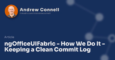 ngOfficeUIFabric - How We Do It - Keeping a Clean Commit Log