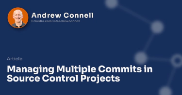 Managing Multiple Commits in Source Control Projects