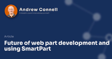 Future of web part development and using SmartPart