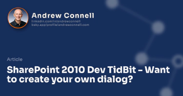 SharePoint 2010 Dev TidBit - Want to create your own dialog?