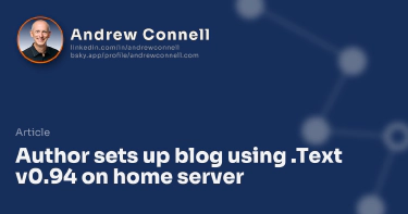 Author sets up blog using .Text v0.94 on home server