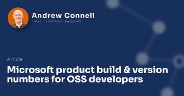 Microsoft product build & version numbers for OSS developers