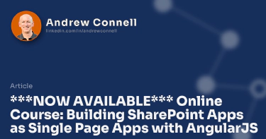 ***NOW AVAILABLE*** Online Course: Building SharePoint Apps as Single Page Apps with AngularJS