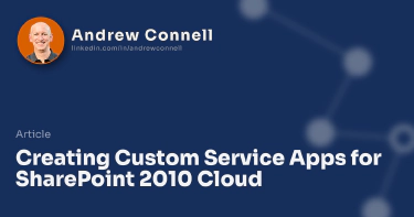 Creating Custom Service Apps for SharePoint 2010 Cloud