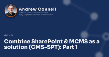 Combine SharePoint & MCMS as a solution (CMS-SPT): Part 1