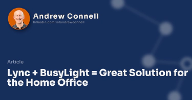 Lync + BusyLight = Great Solution for the Home Office