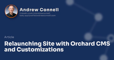 Relaunching Site with Orchard CMS and Customizations