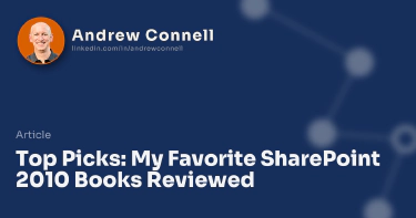 Top Picks: My Favorite SharePoint 2010 Books Reviewed