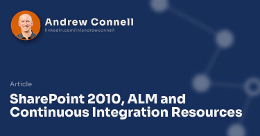 SharePoint 2010, ALM and Continuous Integration Resources