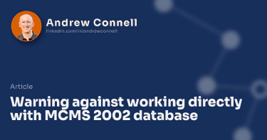 Warning against working directly with MCMS 2002 database