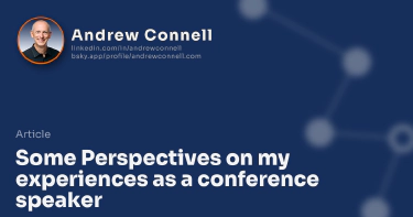 Some Perspectives on my experiences as a conference speaker