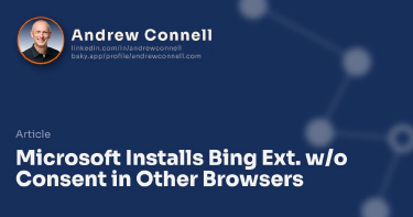 Microsoft Installs Bing Ext. w/o Consent in Other Browsers