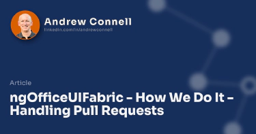 ngOfficeUIFabric - How We Do It - Handling Pull Requests