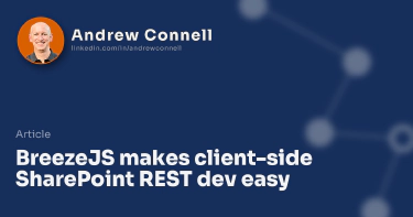 BreezeJS makes client-side SharePoint REST dev easy